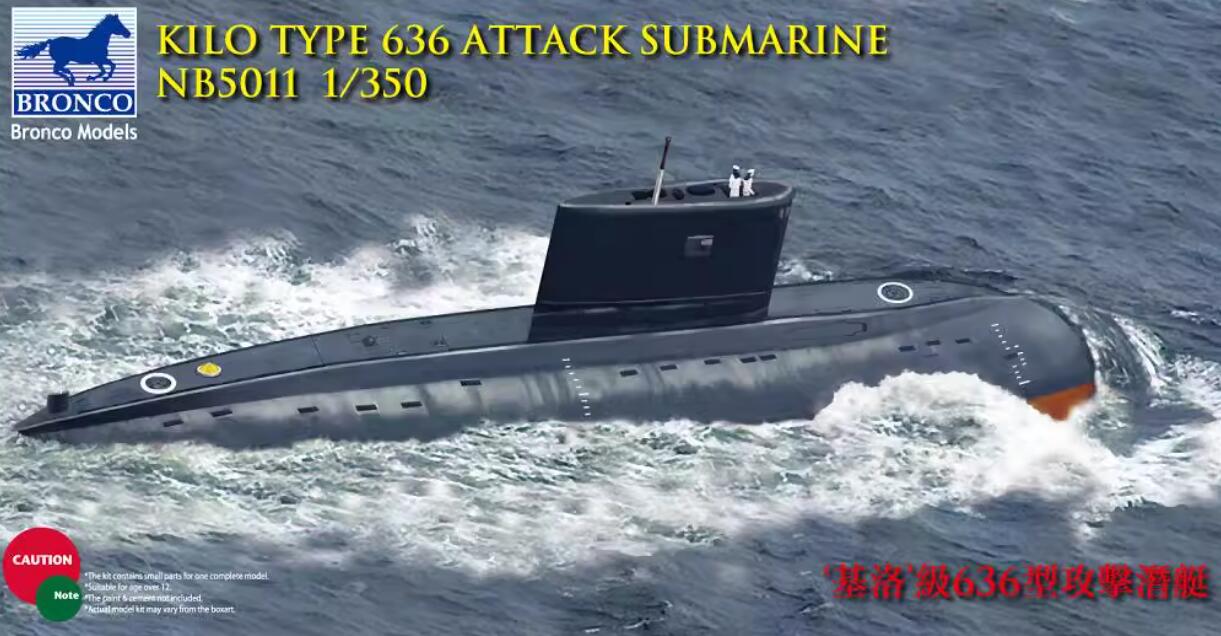 BRONCO NB5011 1/350 Kilo Type 636 Attack Submarine