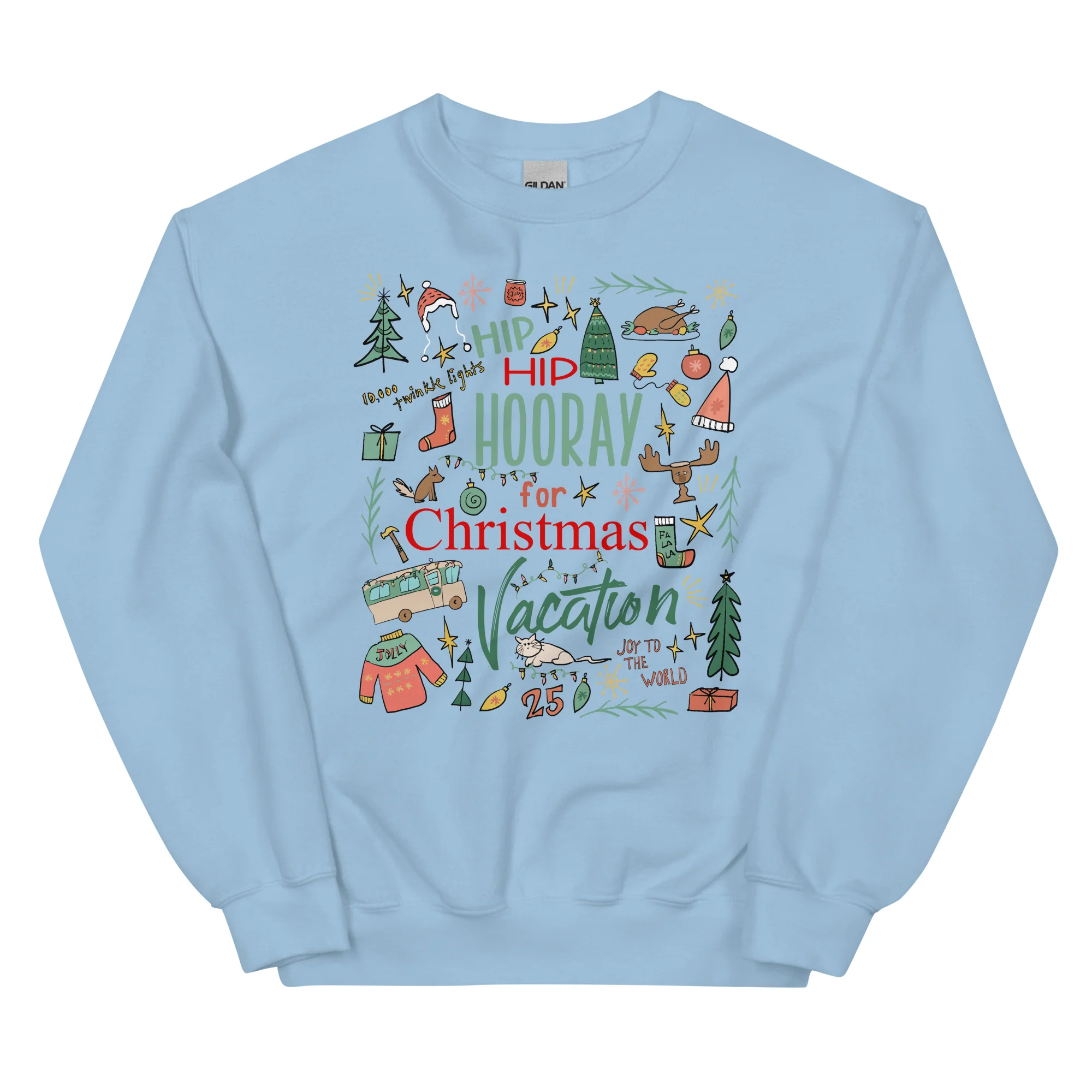 Christmas Vacation Sweatshirt Hip Hip Hooray for Christmas Vacation Griswold Family Christmas Sweatshirt