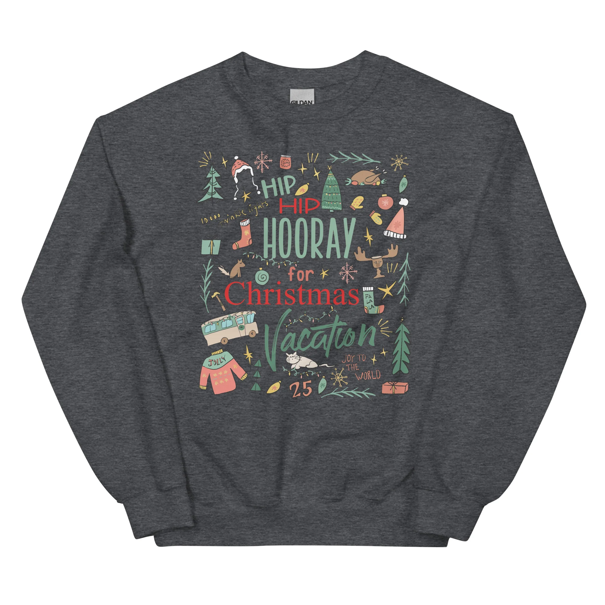 Christmas Vacation Sweatshirt Hip Hip Hooray for Christmas Vacation Griswold Family Christmas Sweatshirt