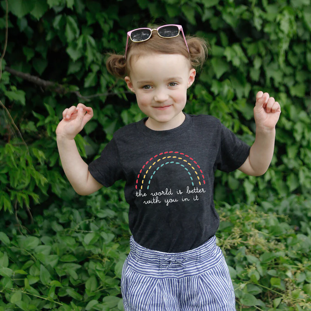 THE WORLD IS BETTER WITH YOU IN IT KID T-SHIRT