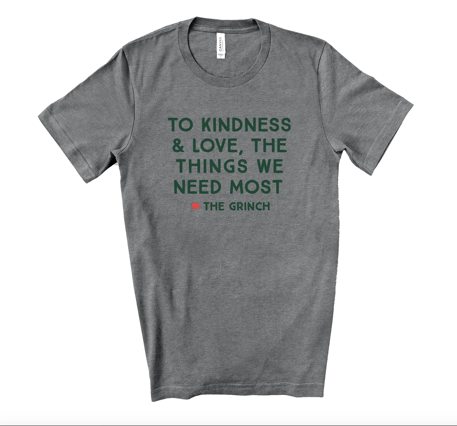 TO KINDNESS & LOVE - THE GRINCH ADULT