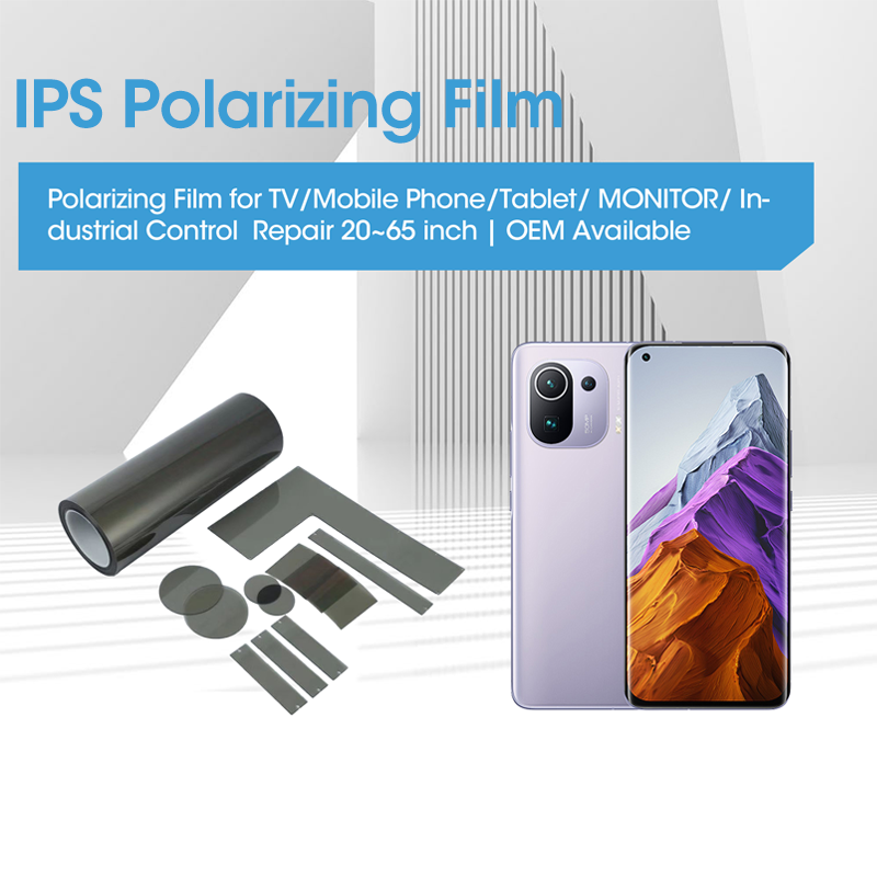 IPS Polarizing Film OEM/ODM