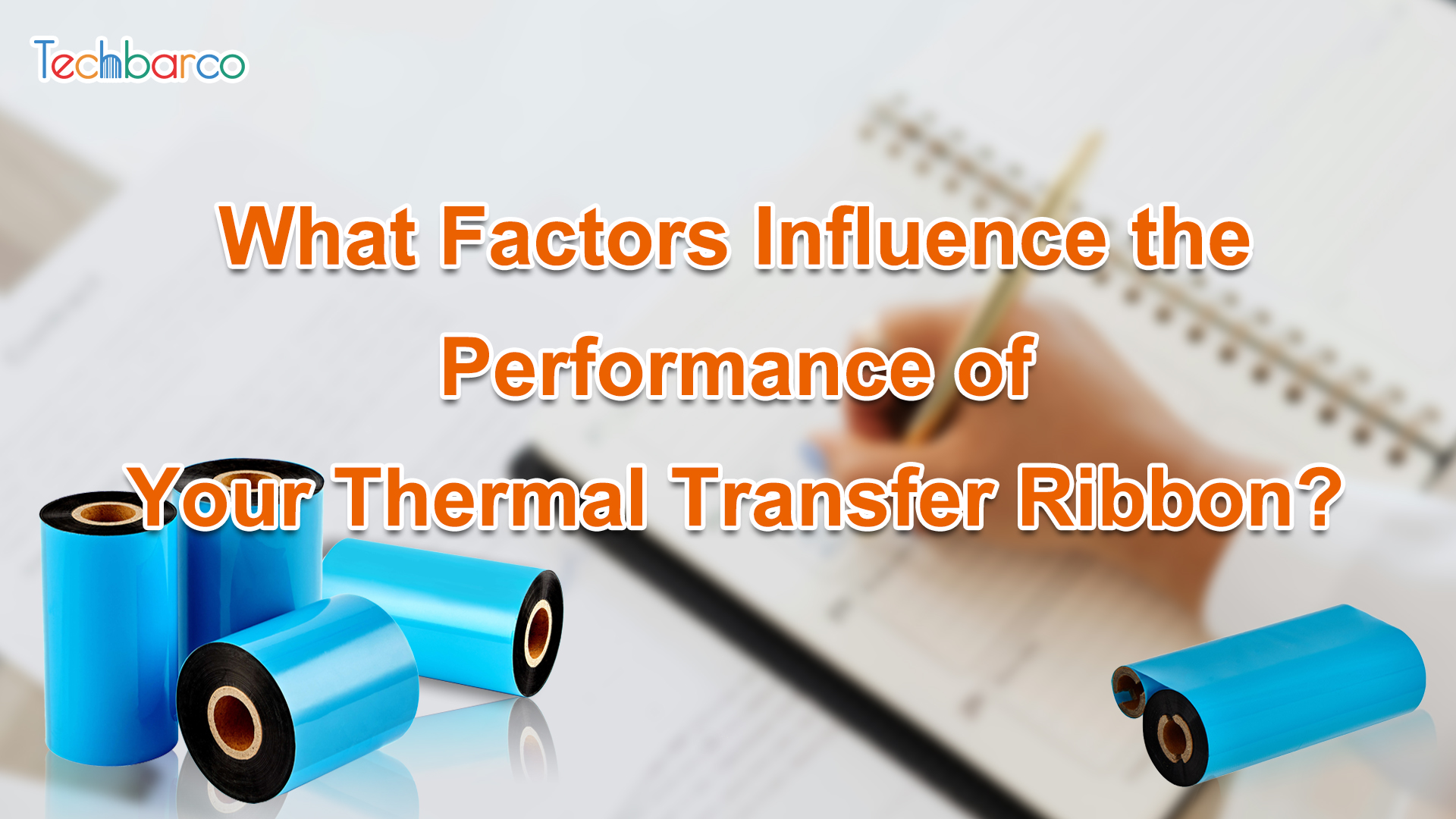What Factors Influence the Performance of Your Thermal Transfer Ribbon?
